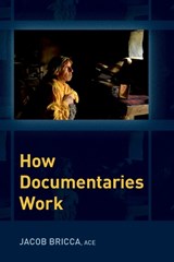 How Documentaries Work - Jacob (Associate Professor Bricca - 9780197554111