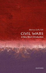 Civil Wars - Monica Duffy (Professor of International Politics and Director of the Center for Strategic Studies Toft - 9780197575864