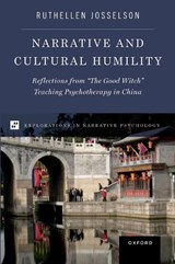Narrative and Cultural Humility - Ruthellen (Professor of Psychology Josselson - 9780197667354