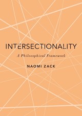 Intersectionality - Naomi (Professor of Philosophy Zack - 9780197693070