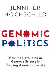 Genomic Politics - Jennifer (Henry LaBarre Jayne Professor of Government Hochschild - 9780197699454