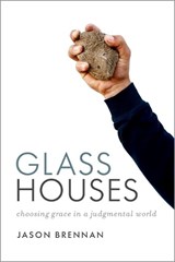 Glass Houses - Jason (Robert J. and Elizabeth Flanagan Family Professor of Strategy Brennan - 9780197857397