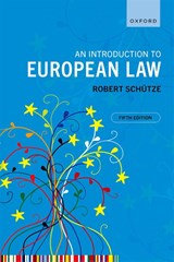 An Introduction to European Law - Robert (Professor of European Union Law Schutze - 9780197902578