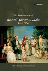 The 'Incumberances' - Joan Mickelson-Gaughan - 9780198092148
