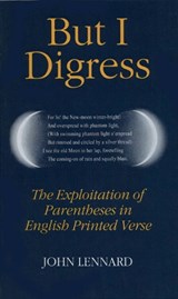 But I Digress - JOHN (STAFF FELLOW,  Staff Fellow, Trinity Hall, Cambridge) Lennard - 9780198112471