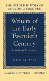 Writers of the Early Twentieth Century - J. I. M. Stewart - 9780198122401
