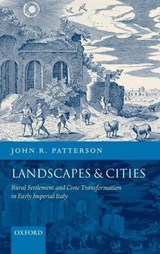 Landscapes and Cities - JOHN R. (SENIOR LECTURER IN CLASSICS,  University of Cambridge) Patterson - 9780198140887