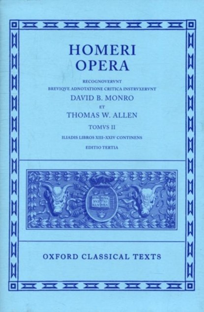 Homer Vol. II. Iliad (Books XIII-XXIV), D. B. Monro ; T. W. Allen - Gebonden - 9780198145295