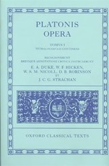 Plato Opera Volume I - DUKE,  E. A. ; Strachan, J. C. G. (Lecturer in Classics, Lecturer in Classics, University of Edinburgh) ; Hicken, W. F. - 9780198145691
