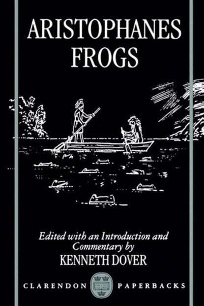 Aristophanes: Frogs, Aristophanes - Paperback - 9780198150718
