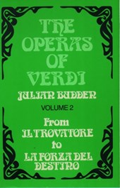 The Operas of Verdi: Volume 2: From Il Trovatore to La Forza del destino