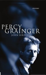 Percy Grainger - John Bird - 9780198166528