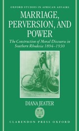 Marriage, Perversion, and Power - DIANA (LECTURER IN HISTORY,  Lecturer in History, University of the West of England, Bristol) Jeater - 9780198203797