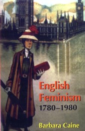 English Feminism, 1780-1980