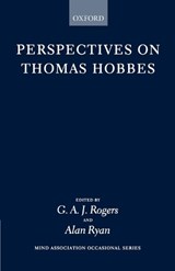 Perspectives on Thomas Hobbes - G. A. J. (READER AND HEAD OF DEPARTMENT OF PHILOSOPHY,  Reader and Head of Department of Philosophy, University of Keele) Rogers ; Alan (Professor of Politics, Professor of Politics, Princeton University) Ryan - 9780198239147