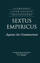 Sextus Empiricus: Against the Grammarians (Adversus Mathematicos I) - Sextus Empiricus - 9780198244707