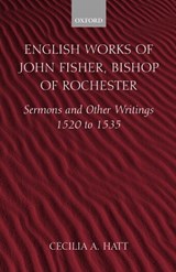 English Works of John Fisher, Bishop of Rochester - John Fisher - 9780198270119