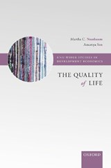 The Quality of Life - NUSSBAUM,  Martha (Professor of Law and Ethics, Professor of Law and Ethics, University of Chicago) ; Sen, Amartya, FBA (Master of Trinity College, Cambridge) - 9780198287971