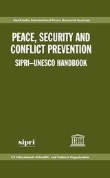 Peace, Security, and Conflict Prevention - Stockholm International Peace Research Institute ; UNESCO - 9780198294290