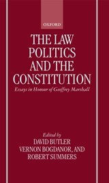 The Law, Politics, and the Constitution - David (Fellow Butler ; Vernon (Professor of Government Bogdanor ; Robert (Professor of Law Summers - 9780198295853