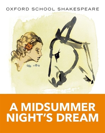 Oxford School Shakespeare: Midsummer Night's Dream, William Shakespeare - Paperback - 9780198328667