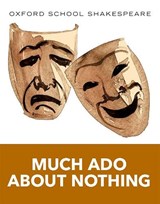 Oxford School Shakespeare: Much Ado About Nothing - William Shakespeare - 9780198328728