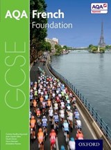 AQA GCSE French: Foundation Student Book - Steve Harrison ; Stuart Glover ; Corinne Dzuilka-Heywood ; Amandine Moores - 9780198365846