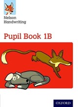 Nelson Handwriting: Year 1/Primary 2: Pupil Book 1B - Anita Warwick ; Nicola York - 9780198368533