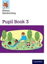 Nelson Handwriting: Year 3/Primary 4: Pupil Book 3 - Anita Warwick ; Nicola York - 9780198368571