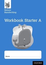 Nelson Handwriting: Reception/Primary 1: Starter A Workbook (pack of 10) - Anita Warwick ; Nicola York - 9780198368649