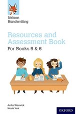 Nelson Handwriting: Year 5-6/Primary 6-7: Resources and Assessment Book for Books 5 and 6 - Anita Warwick ; Nicola York - 9780198368755