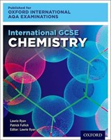 Oxford International AQA Examinations: International GCSE Chemistry - LAWRIE (,  UK) Ryan ; Patrick (, UK) Fullick - 9780198375890