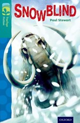 Oxford Reading Tree TreeTops Fiction: Level 16 More Pack A: Snowblind - STEWART,  Paul - 9780198448563