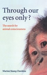 Through Our Eyes Only? - MARIAN STAMP (FELLOW,  Fellow, Somerville College, Oxford) Dawkins - 9780198503200