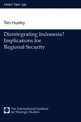Disintegrating Indonesia? - Tim Huxley - 9780198516682