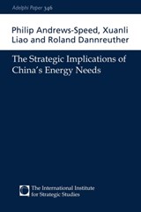 The Strategic Implications of China's Energy Needs -  - 9780198516750