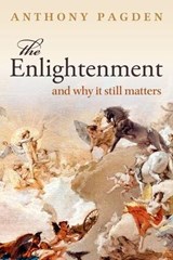 The Enlightenment - Anthony (Professor of Political Science and History Pagden - 9780198700883