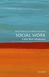 Social Work - Sally (Professor of Social Work Holland ; Jonathan (Professor of Social Work Scourfield - 9780198708452