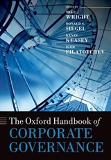 The Oxford Handbook of Corporate Governance - Mike (Professor of Entrepreneurship Wright ; Donald (Dean and Professor Siegel ; Kevin (Professor of Accounting and Finance Keasey - 9780198708810