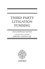 Third Party Litigation Funding - NICK (MANAGING DIRECTOR,  Managing Director, Burford Capital) Rowles-Davies - 9780198715924