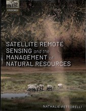 Satellite Remote Sensing and the Management of Natural Resources