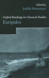 Euripides - JUDITH (SENIOR LECTURER IN CLASSICS AT TRINITY COLLEGE,  Dublin) Mossman - 9780198721840
