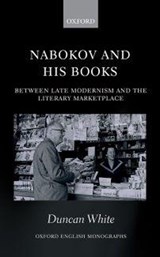 Nabokov and his Books - Duncan (Harvard University) White - 9780198737629
