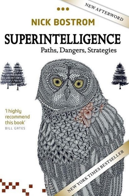 Superintelligence, Nick (Professor in the Faculty of Philosophy & Oxford Martin School and Director Bostrom - Paperback - 9780198739838