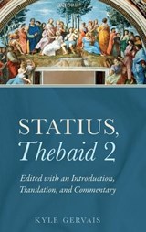 Statius, Thebaid 2 - KYLE (ASSISTANT PROFESSOR OF CLASSICS,  Assistant Professor of Classics, University of Western Ontario) Gervais - 9780198744702