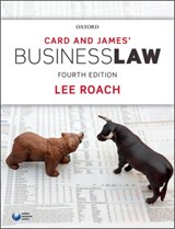 Card & James' Business Law - Lee (Senior Lecturer in Law Roach - 9780198748380