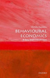 Behavioural Economics - Michelle (Professor in Economics and Associate Dean (Research and Development) Baddeley - 9780198754992