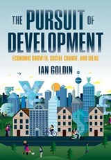 The Pursuit of Development - GOLDIN,  Ian - 9780198778035