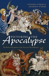 Picturing the Apocalypse - Natasha (Teacher O'Hear ; Anthony (Professor of Philosophy O'Hear - 9780198779278