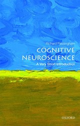 Cognitive Neuroscience - Richard (Emeritus Professor Passingham - 9780198786221